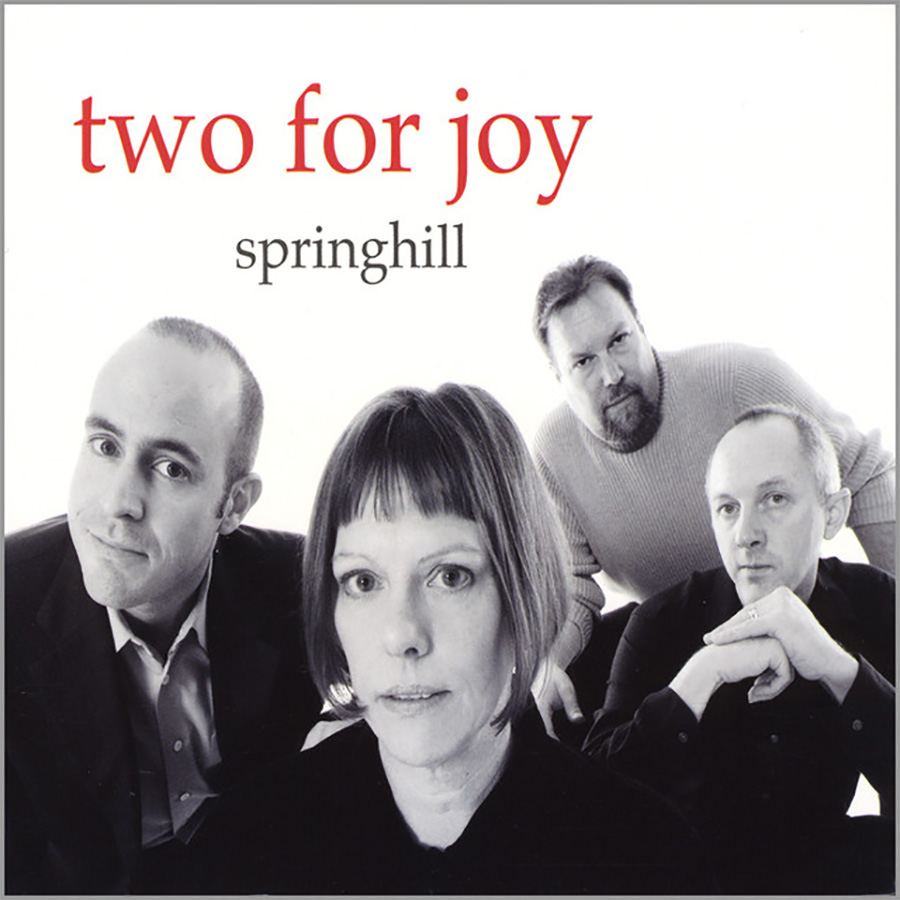two for joy by Springhill